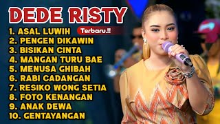 Download Lagu Perdana dan Terbaru ‼️ ASAL LUWIH Voc DEDE RISTY FULL ALBUM TARLING 2025 - Pengen Dikawin  MP3