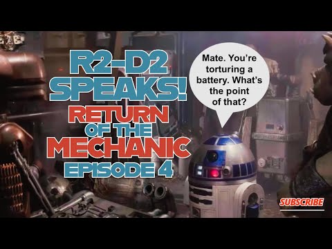 R2-D2 SPEAKS! Return of the Mechanic