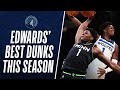 Anthony Edwards' BEST DUNKS From His Rookie Season So Far!