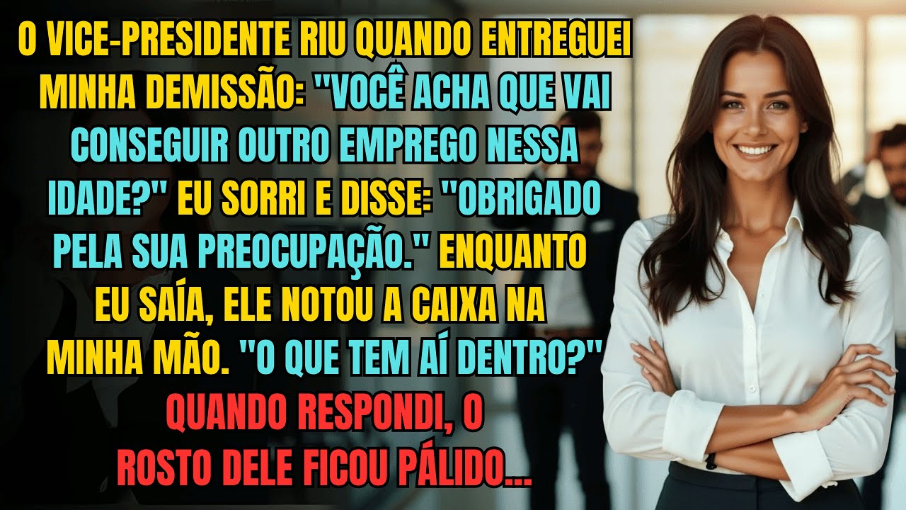 Vice Presidente Riu Ao Ver Minha Carta De Demissão — E Congelou Quando Viu O Que Levei Comigo