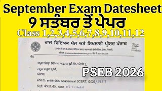 September Exam Datesheet/PSEB/Punjab Board/Class 12,11,10,9,8,7,6,5,4,3,2,1 Term-1 Exam Term-1