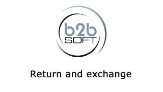 B2B Soft Sales - Return and exchange screenshot 1