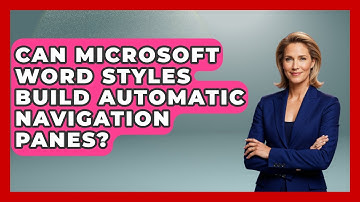 Can Microsoft Word Styles Build Automatic Navigation Panes? - Docs and Sheets Pro