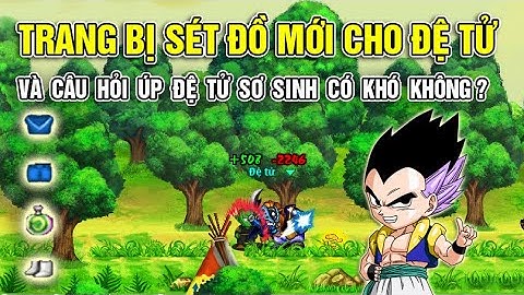 [NRO] Sự Trở Lại - Trang Bị Sét Đồ Mới Cho Đệ Tử...Và Úp Đệ Tử Sơ Sinh Có Khó Hay Không ?