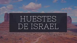 Video thumbnail of "HUESTES DE ISRAEL"