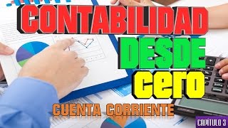 La Cuenta Corriente - Capítulo 3