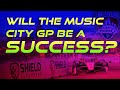 Will the Music City GP be a Success?