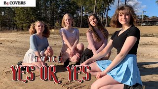 [KPOP IN PUBLIC] YES OR YES- TWICE (VOCAL & DANCE COVER)