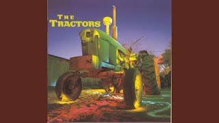 Video thumbnail of "The Tractors - The Blue Collar Rock"