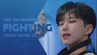 BSS (SEVENTEEN) - Fighting (파이팅 해야지) (Feat. Lee Youngji) (Color Coded Lyrics)