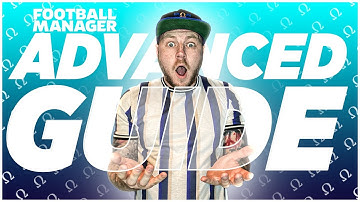 Advanced Tips & Guides for Football Manager 2021 Players