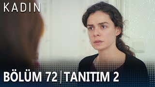 Kadın 72 Bölüm 2 Tanıtımı