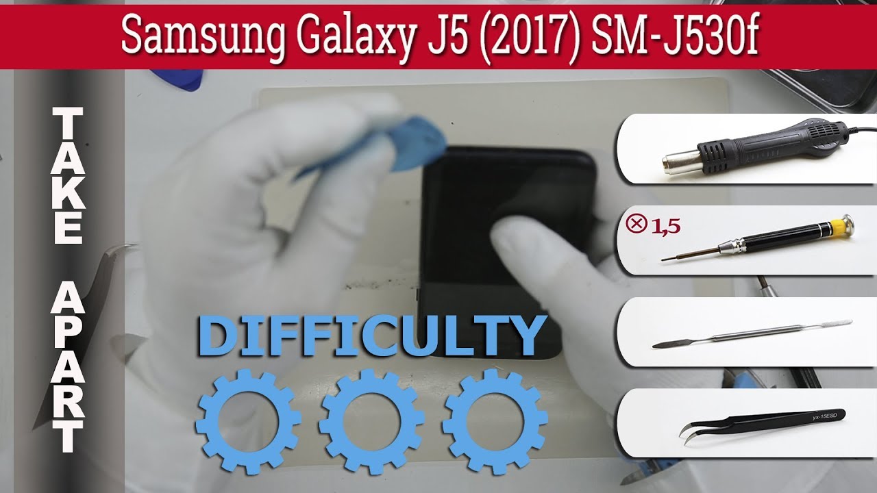 How To Disassemble Samsung Galaxy J5 17 Sm J530 Take Apart Tutorial Youtube