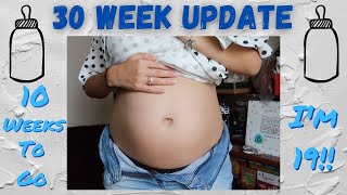 30 Week Pregnancy Update!! | 18 and Pregnant