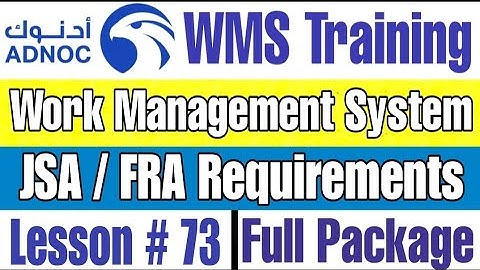 JSA & FRA Requirements with Permit in ADNOC WMS | Lecture # 73