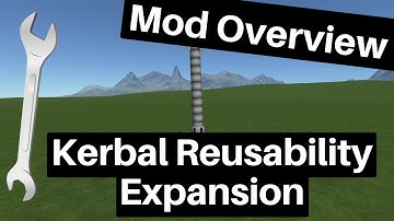 KSP Mod Overview: Kerbal Reusability Expansion