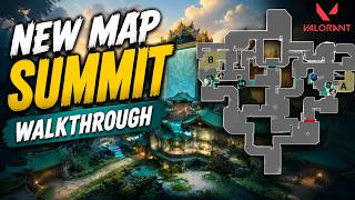 NEW VALORANT MAP SUMMIT Walkthrough | Full Map Tour & First Look