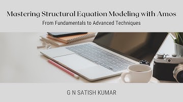 Mastering Structural Equation Modeling with Amos: From Fundamentals to Advanced Techniques.