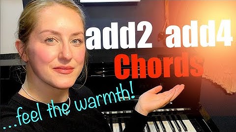 add2 / add4 chords on Piano [The WARMEST chords?!]