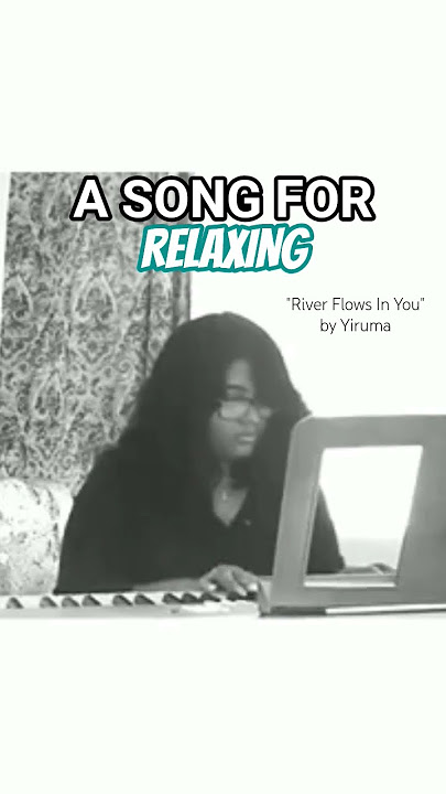 ✨️A song for✨️ #relaxing 🎹💙 'River Flows in You' by @yirumaplaceofficial☆ #relaxingmusic #shorts