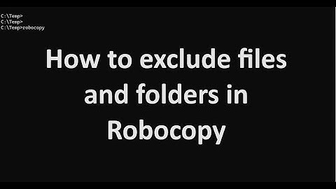 How to exclude folders and files in using Robocopy