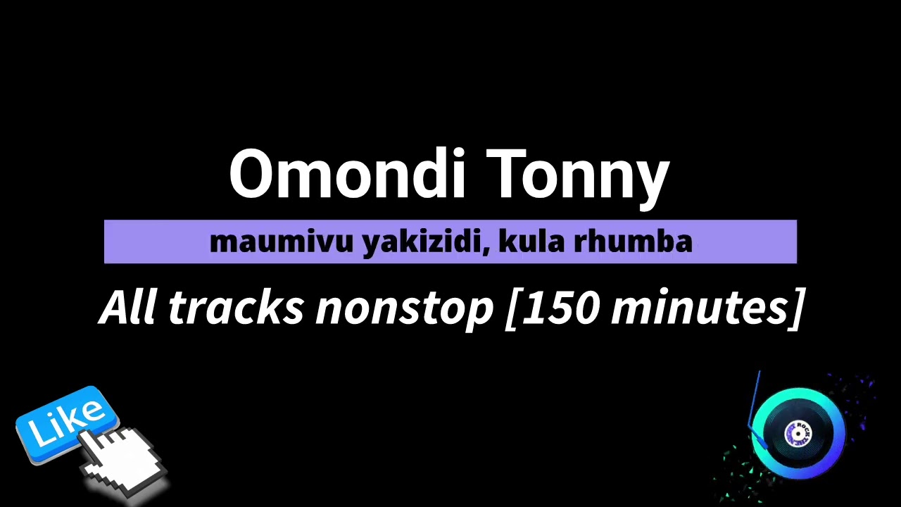 Omondi Tonny All tracks nonstop