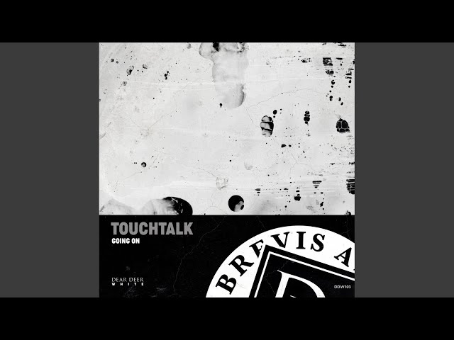 Touchtalk - Going On