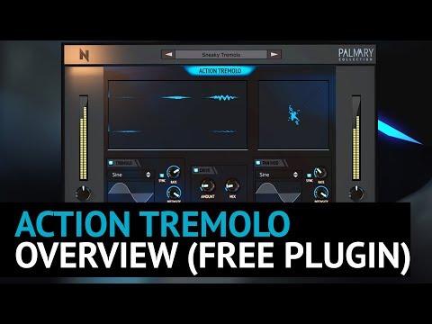 FREE VST AU AAX Plugin - Action Tremolo - Overview Video