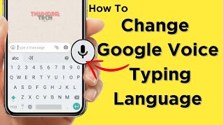 How To Change Google Voice Typing Mic Language in Hindi | Keyboard Tips and Tricks | Thunder Tech screenshot 5