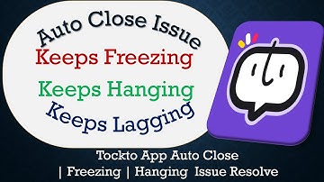 How to Solve Tockto App Auto Close | Keeps Freezing | Not Responding Issue Solve on Android