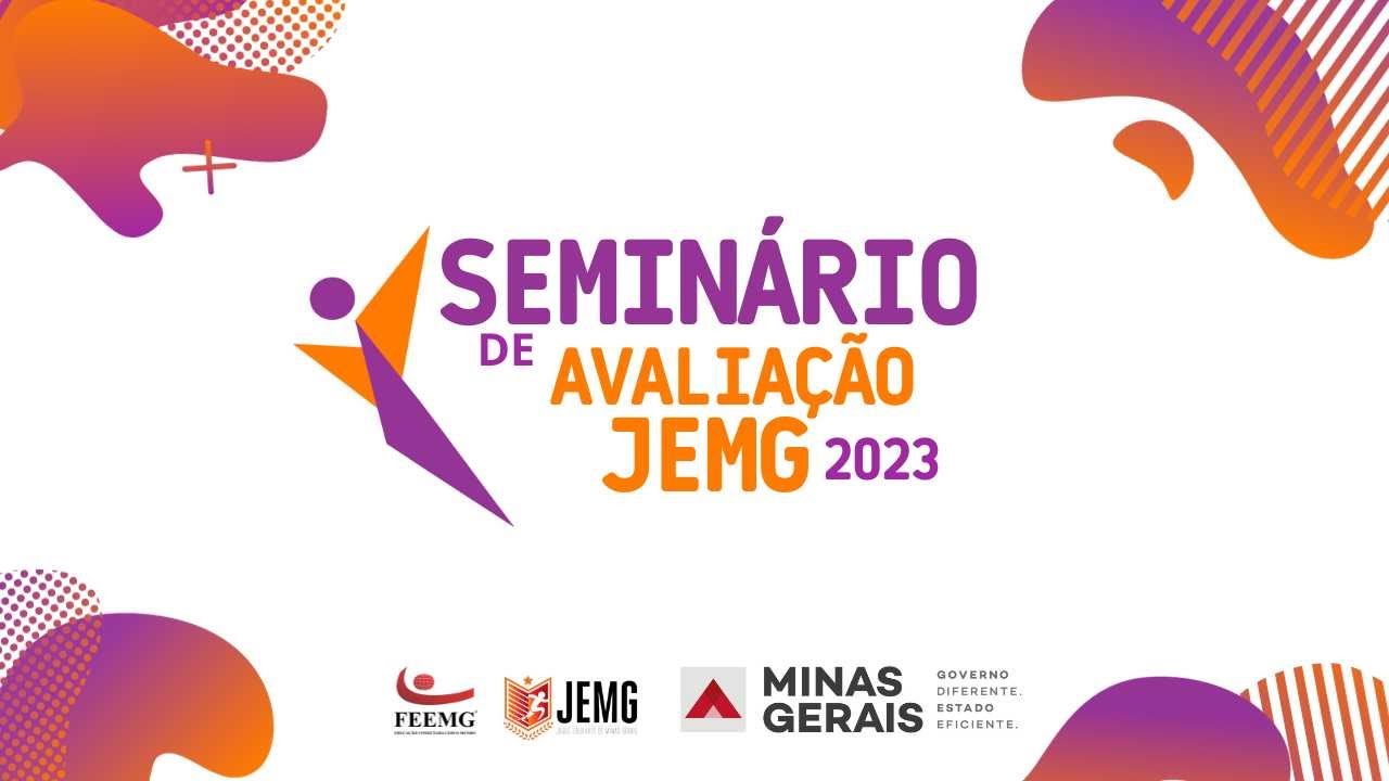 Seminário de Avaliação JEMG 2022 