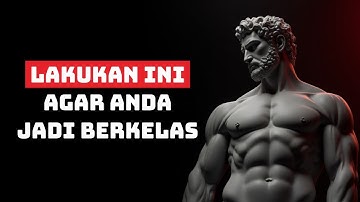 7 Sikap Berkelas Menghadapi Orang yang Tak Menghargai Anda | Filsafat Stoikisme