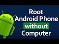 How To ROOT Any Android Device Without A Computer