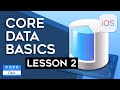 Core Data Tutorial - Lesson 2: Set up Core Data in Your Xcode Project (New or Existing)