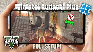 How to Play GTA 5 on Android | Winlator Ludashi Plus Full Setup & Best Settings