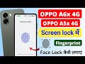 Oppo A6x 4G Me Fingerprint Kaise Lagaye | How to Set Fingerprint &amp; Face Lock in Oppo A5x