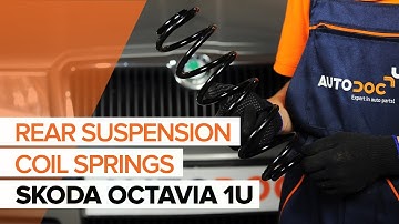 How to change Rear Springs on SKODA OCTAVIA 1U TUTORIAL | AUTODOC