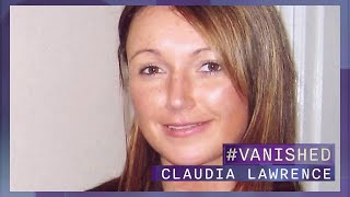 Claudia Lawrence | Vanished: The Search for Britain's Missing