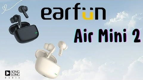 Đánh giá air 10 mini ears