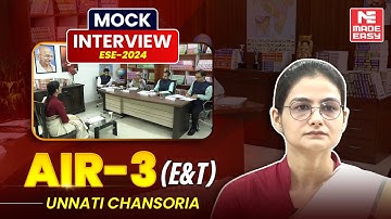 UPSC ESE-2024 Mock Interview | AIR-3 | Unnati Chansoria | E&T | MADE EASY