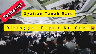 🔴Syairan Ditinggal Pupus ku pun guru Teks(Mama Nachrowi)😭