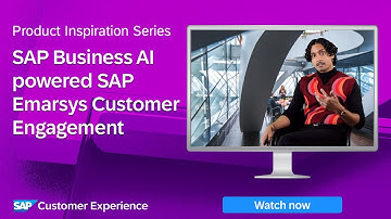 SAP Business AI-Powered SAP Emarsys Customer Engagement | Product Inspiration Series