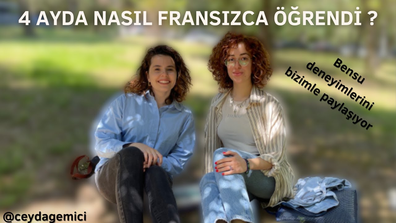 4 AYDA NASIL FRANSIZCA ÖĞRENDİ ? Fransızca öğrenmek için teknikler neler ? Nasıl Dil öğrenilir ?