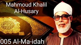 Mahmoud Khalil Al-Husary - Al-Ma-idah