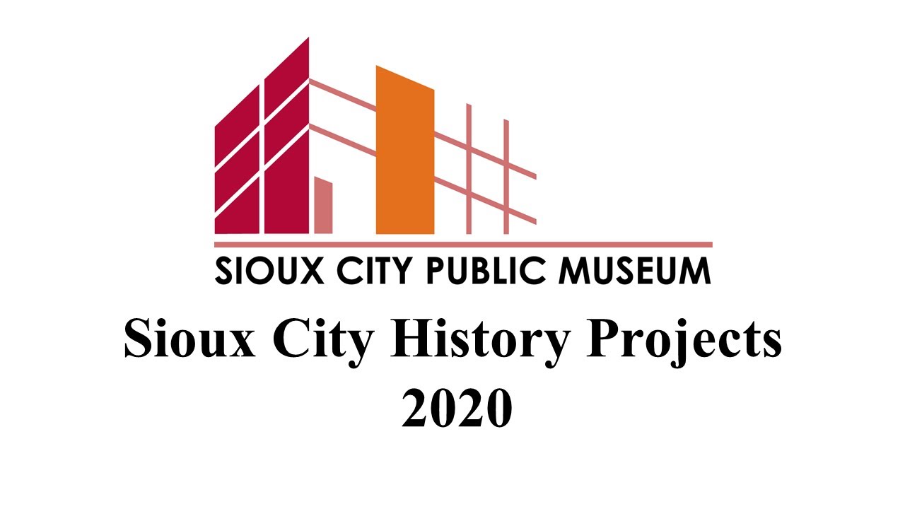 2020 Sioux City History Projects