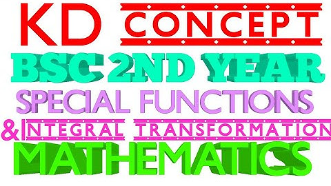 Laplace transformation {BSC 2ND YEAR) special function and integral transformation