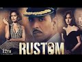 Rustom 2016 full movie, Akshay Kumar, Ileana D'Cruz