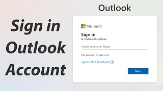 Outlook Login | www.outlook.com Account Login Help 2021 | Microsoft Outlook Email Sign In
