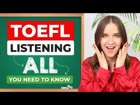 Score 30/30 on TOEFL LISTENING | COMPLETE Strategy GUIDE
