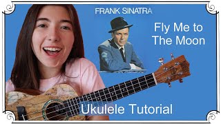 Fly Me to The Moon, Frank Sinatra | Ukulele Tutorial